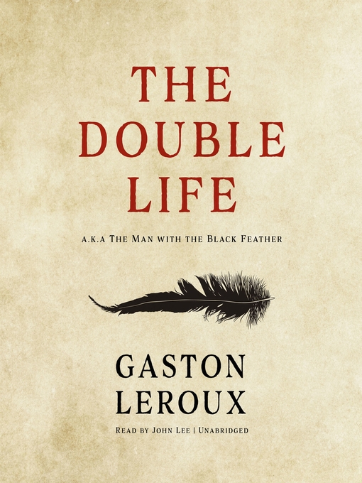 Title details for The Double Life by Gaston Leroux - Wait list